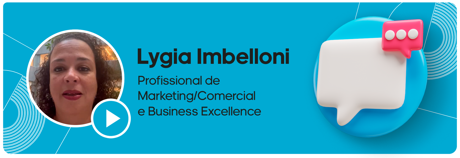Marketing para indústria farmacêutica: Lygia Imbelloni - profissional de Marketing/Comercial e Business Excellence
